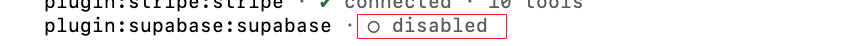 Claude Code /mcp list showing plugin:supabase:supabase as disabled